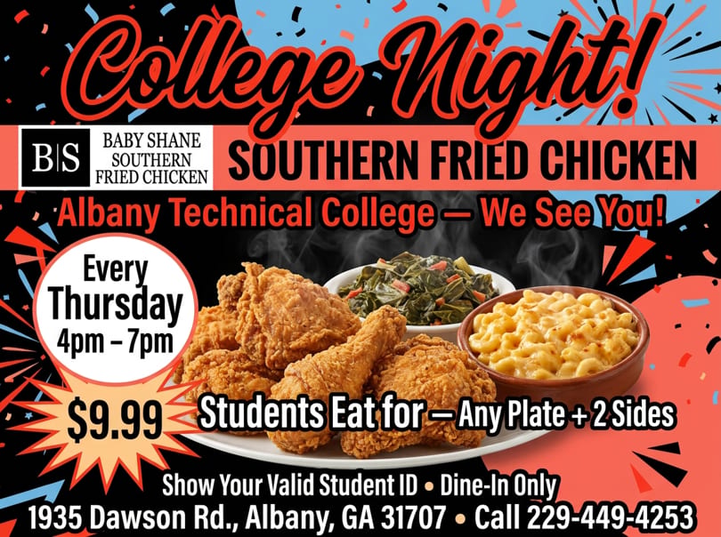 Baby Shane's Southern Fried Chicken advertisement for College Night with fried chicken, mac and cheese, and collard greens.